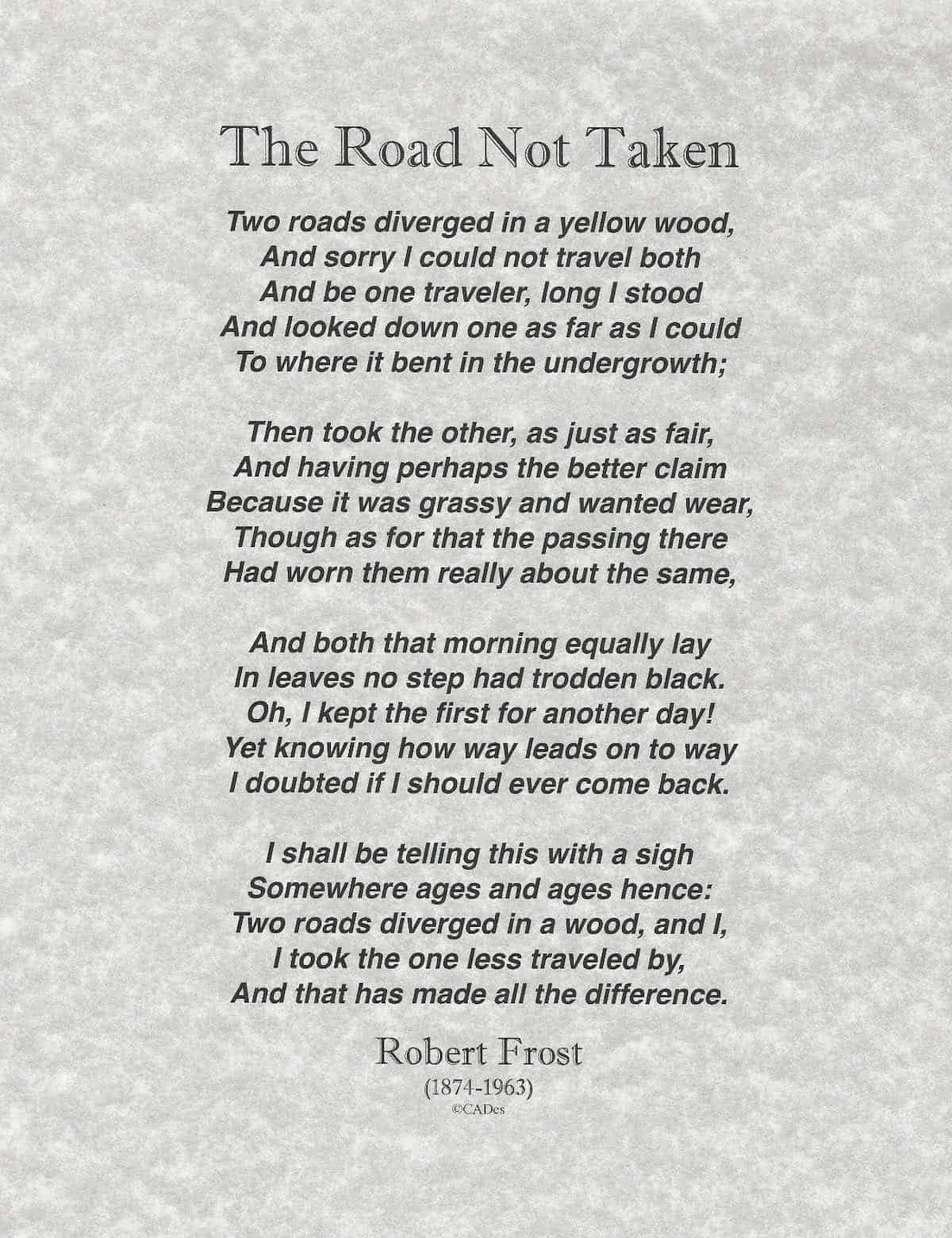 Robert Frost Poem The Road Not Taken is like crossing a bridge.